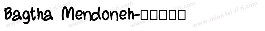 Bagtha Mendoneh字体转换